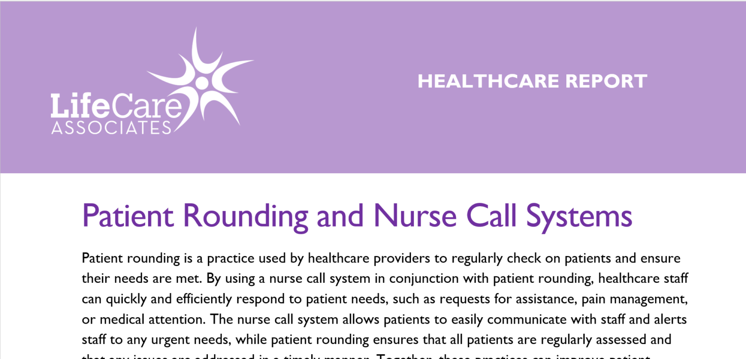 Patient Rounding and Nurse Call Health Report Life Care Associates